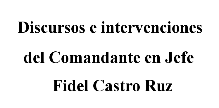 Fidel - discursos