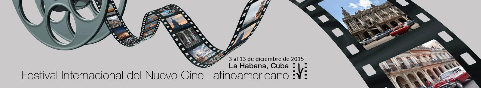Internationales Festival des Neuen Lateinamerikanischen Films 2015