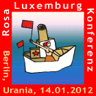 Internationale Rosa Luxemburg Konferenz 2012