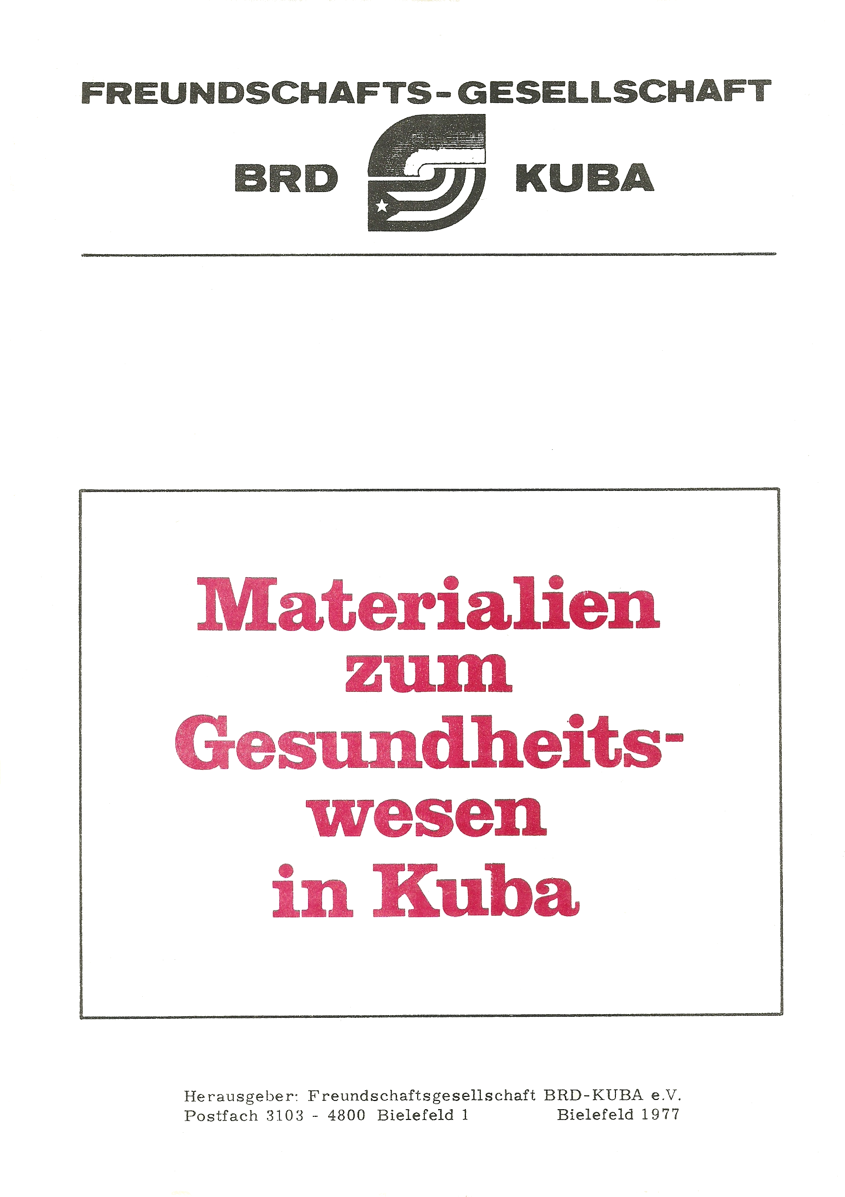 Materialien zum Gesundheitswesen 1977