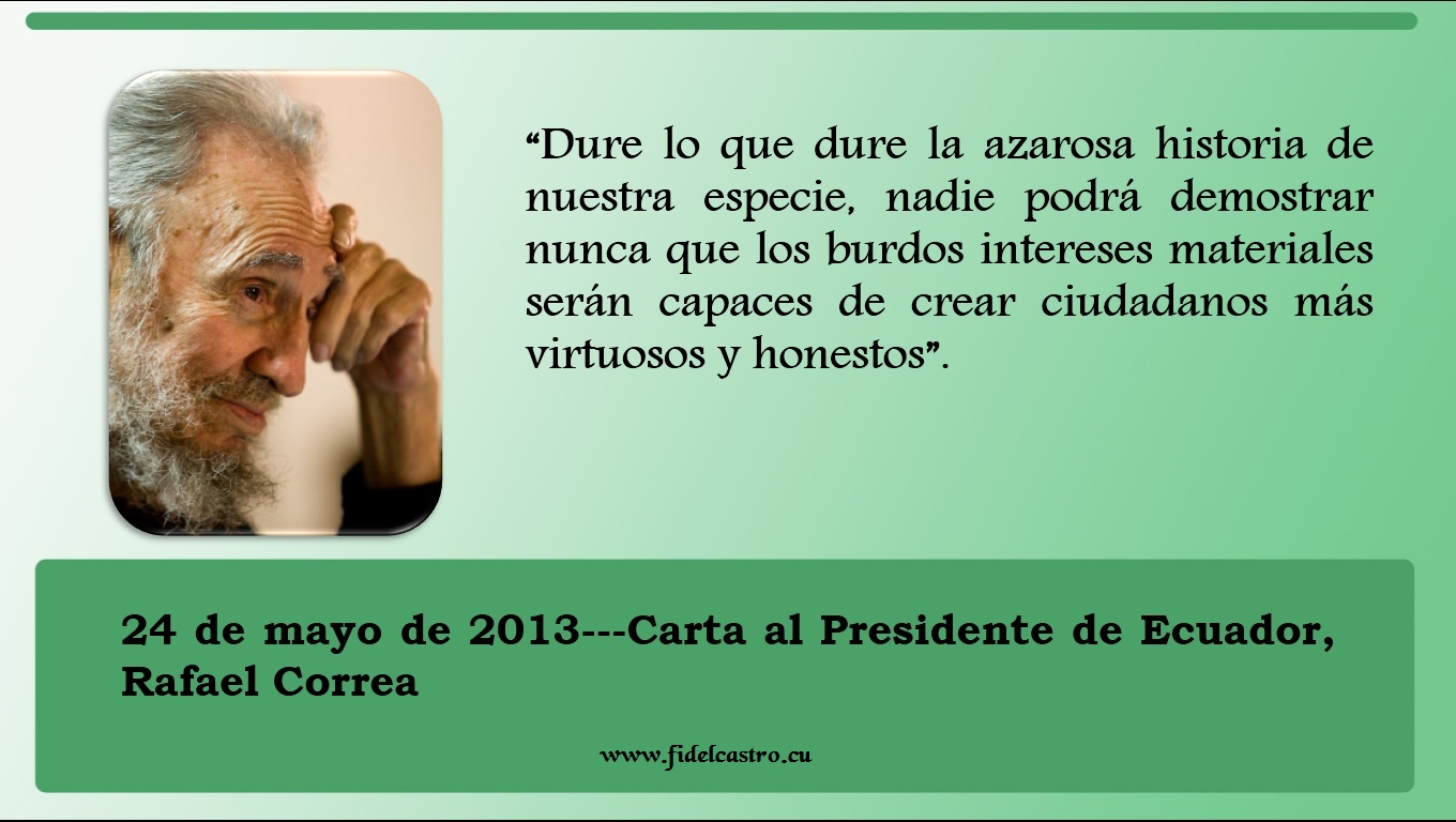 Schreiben von Fidel an Rafael Correa