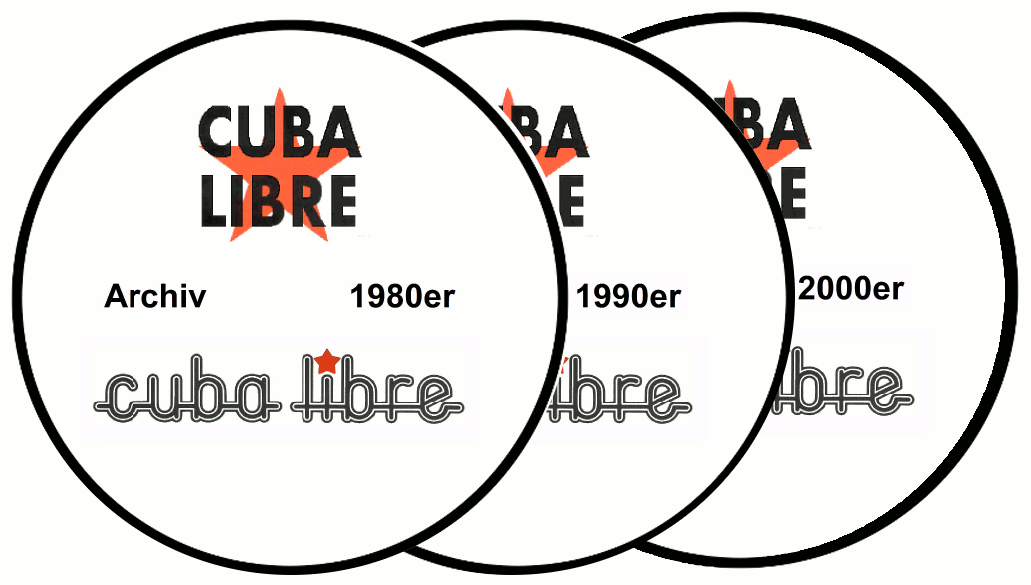 CUBA-LIBRE-Archiv - Die ersten 30 Jahre