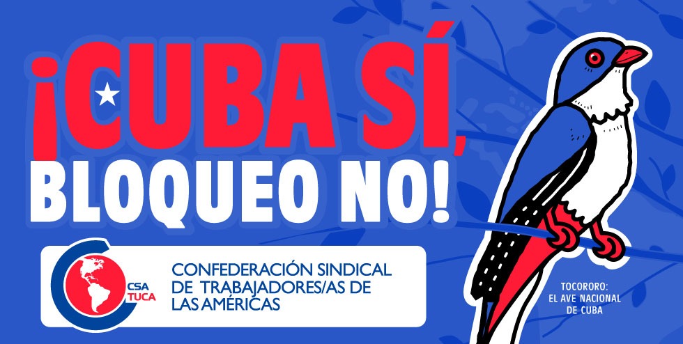 Cuba SÍ - Bloqueo No !