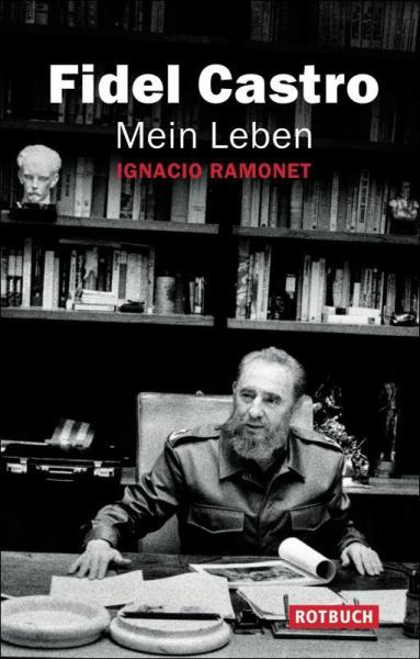 Fidel Castro - Mein Leben