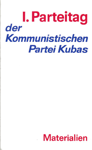 I. Parteitag der Kommunistischen Partei Cubas