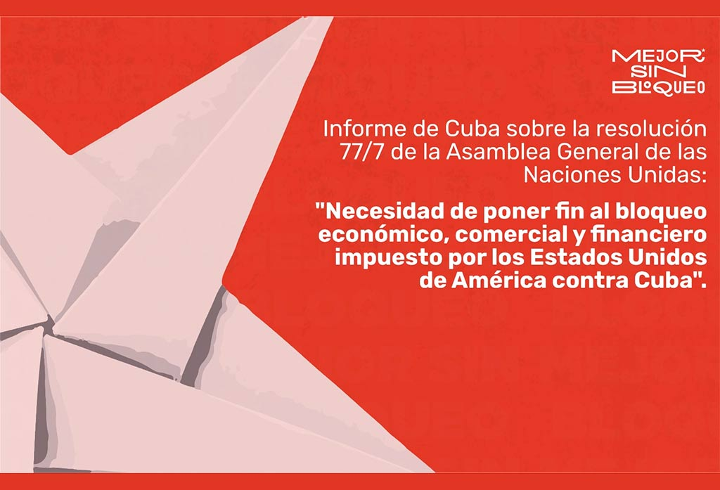 Informe de Cuba: Necesidad de poner fin al bloqueo