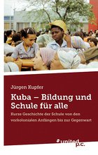 Kuba: Bildung und Schule für alle