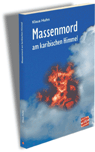 Massenmord am karibischen Himmel