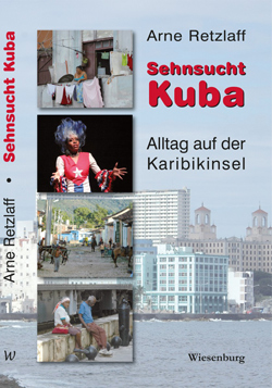 Sehnsucht Kuba