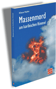 „Massenmord am karibischen Himmel“