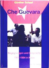 Che Guevara -Begegnungen und Gespräche 1961-1964 in Kuba