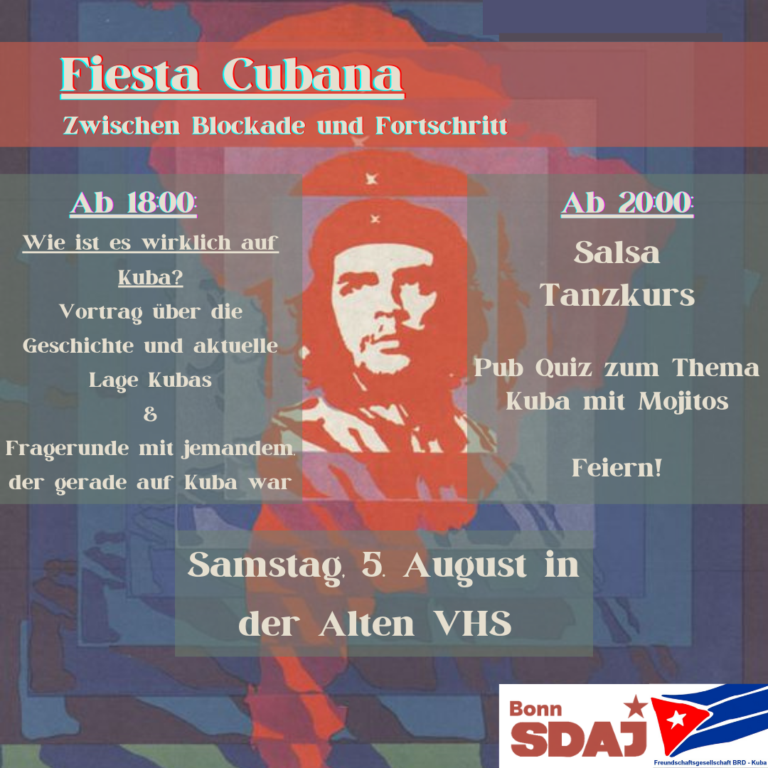 Fiesta Cubana / Zwischen Blockade und Fortschritt – Samstag, 5. August 2023, ab 18.00 UhrAlte VHS, Rölsdorferstr. 20, 53225 Bonn