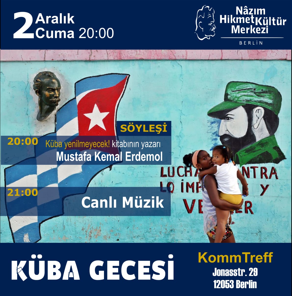 Grußwort an das Nazim Hikmet Kulturzentrum und die TKP, anlässlich der Buchvorstellung: „Küba Yenilmeyecek – Kuba wird nicht besiegt werden“.