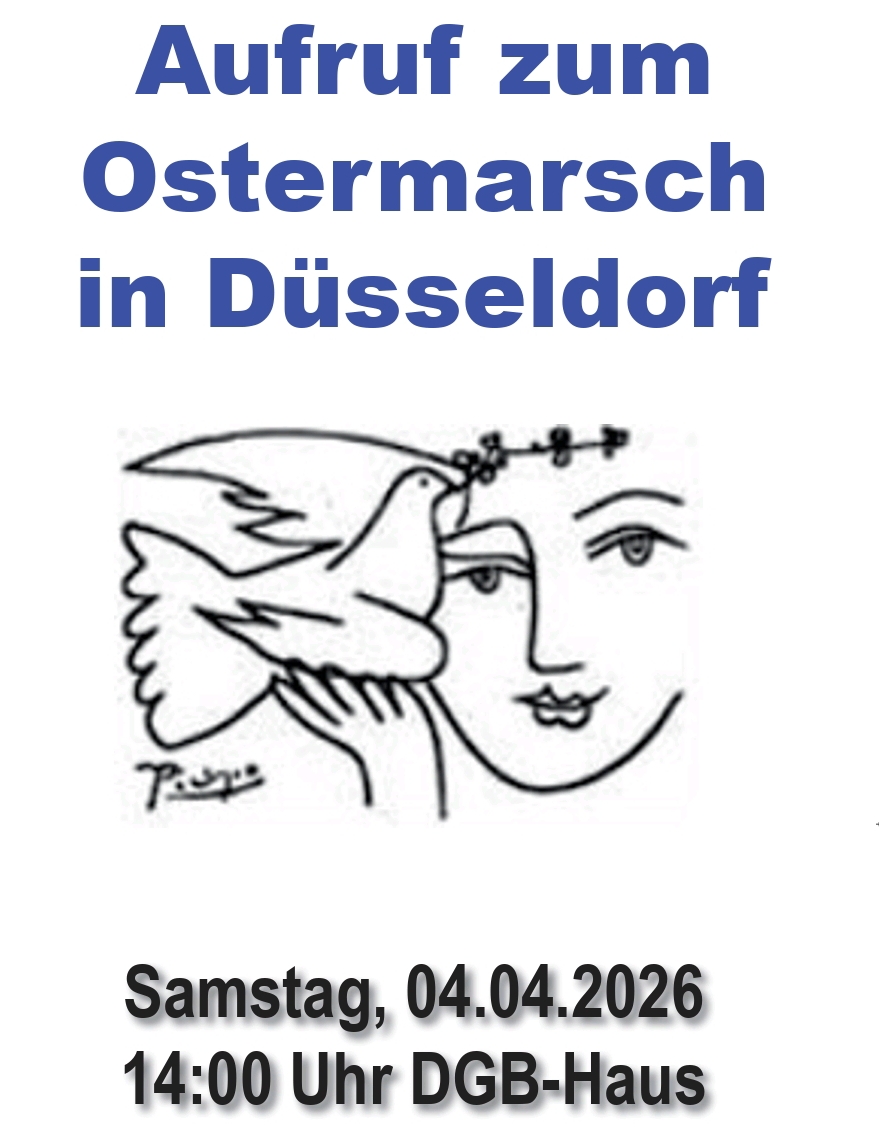 Termine 2 Ostermarsch Düsseldorf, Samstag 4.4.26 ab 14 Uhr, DGB-Haus