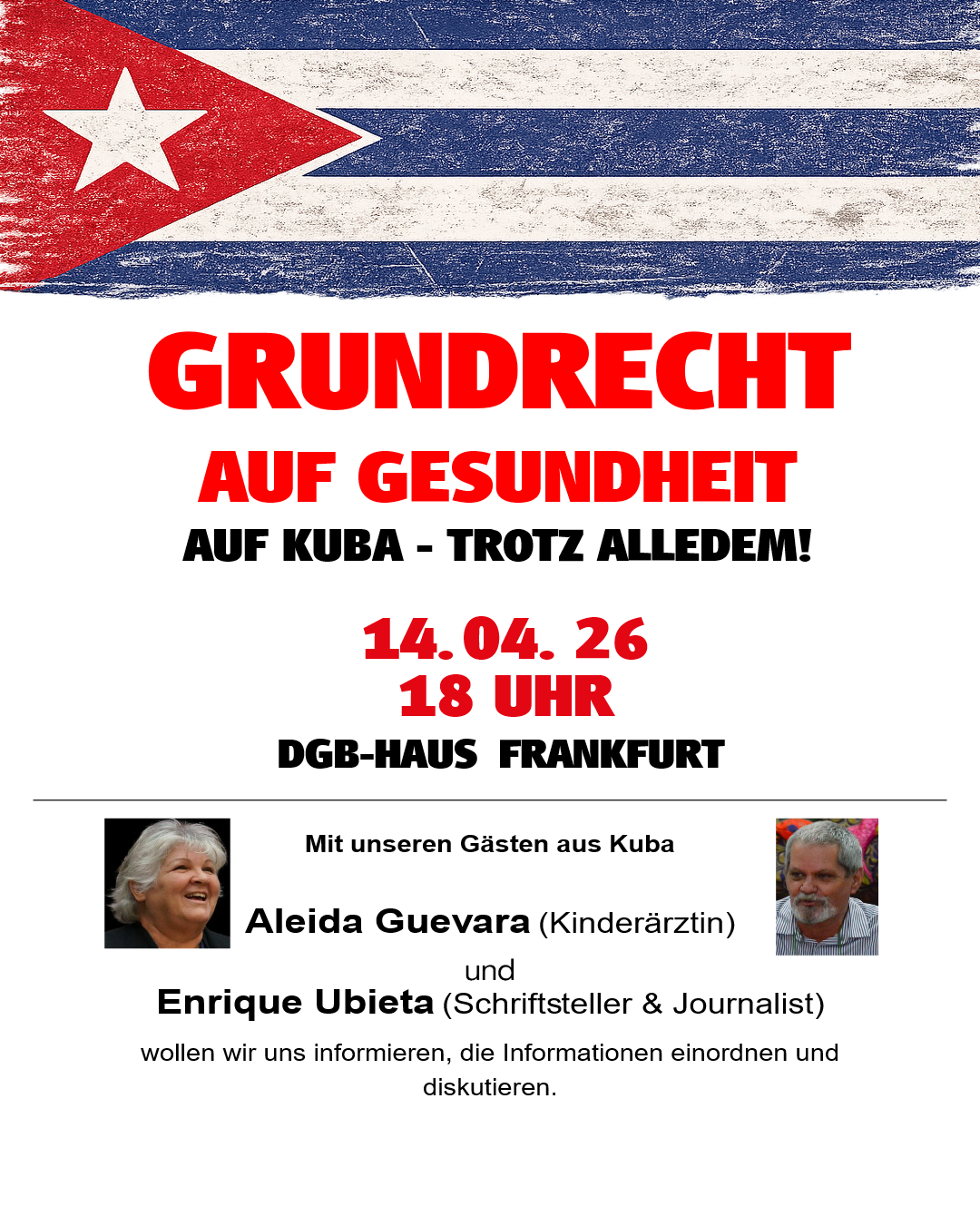 Home 19 GRUNDRECHT AUF GESUNDHEIT AUF KUBA – TROTZ ALLEDEM! 14.04. 26 18 UHR DGB-HAUS FRANKFURT