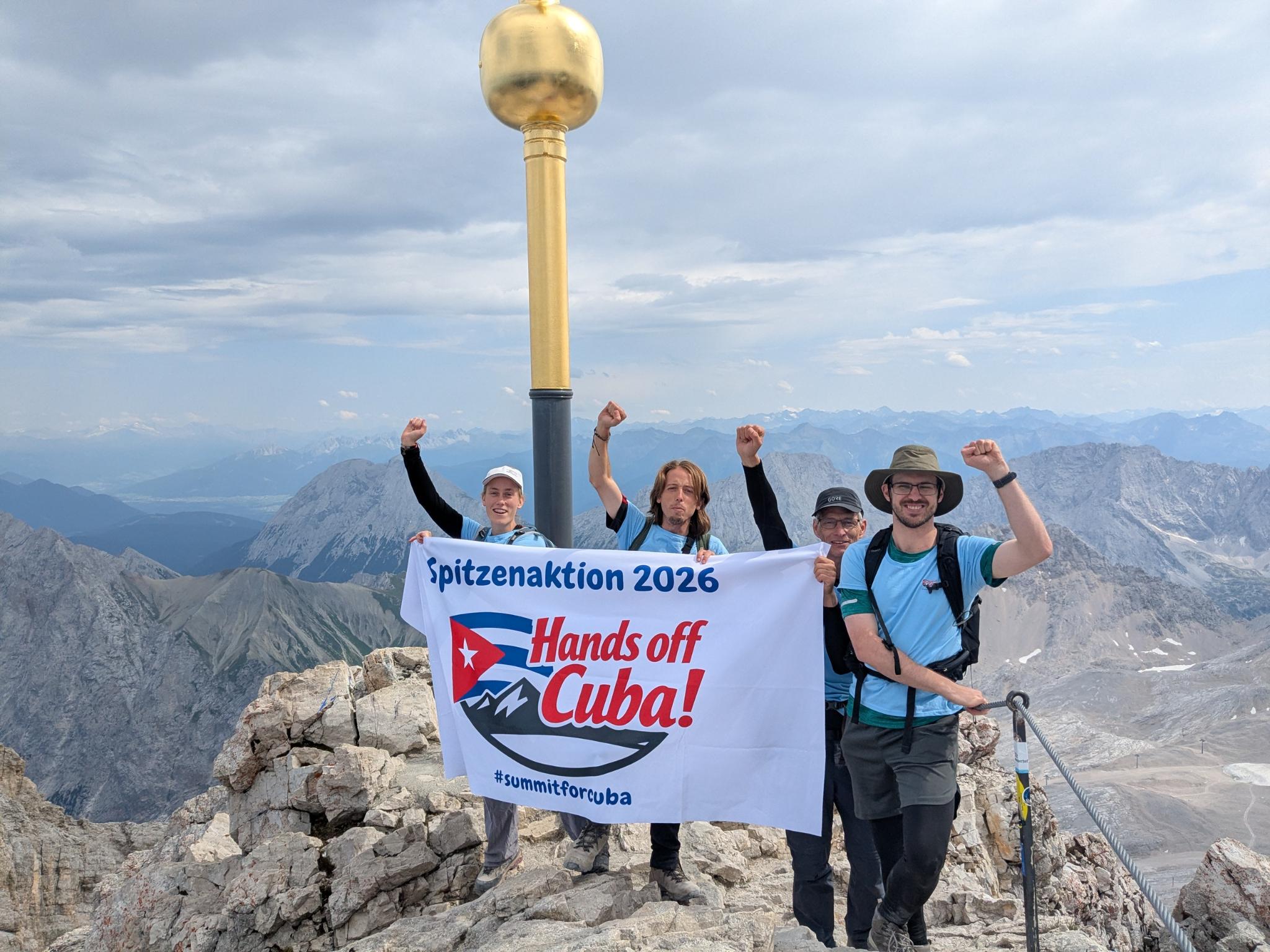 Spitzenaktion 25.7.26 für Kuba auf dem höchsten Gipfel Deutschlands